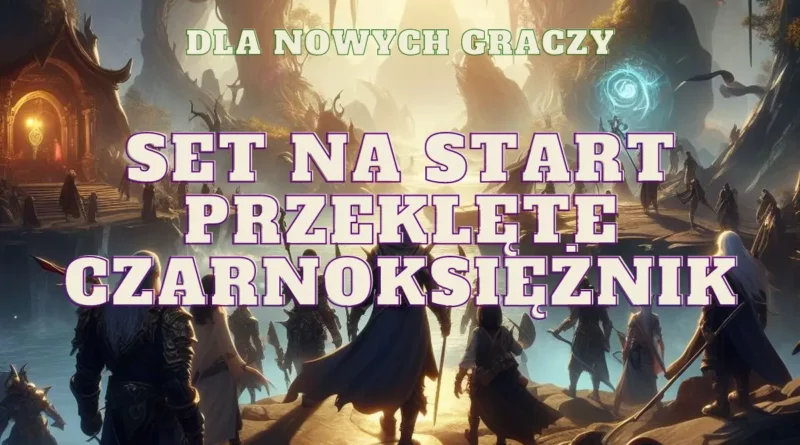 czarnoksieznik przeklete kostury set na start dla nowych graczy