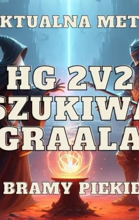 kije poszukiwacz graala bramy piekiel 2v2 meta set na hellgate