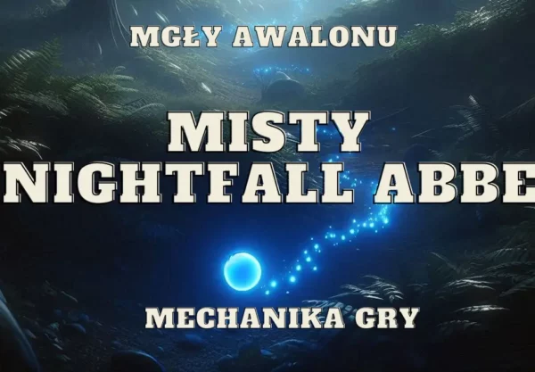 mgly awalonu knightfall abbeya misty reputacja brecilien