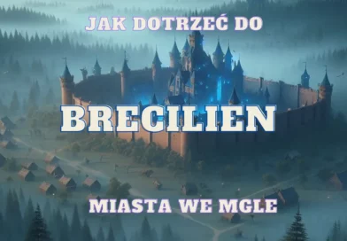 miasto brecilien mgly awalonu jak dotrzec
