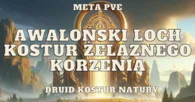 set druida iron root kostur zelaznego korzenia awalonski loch meta pve set