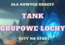 tank buzdygan inkub na grupowe lochy zbroja stroza sety na start