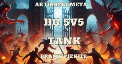tank na bramy piekiel hellgate 5v5 meta