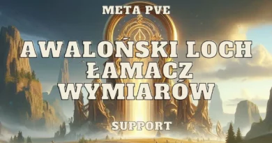 topor lamacz wymiarow awalonski loch realm breaker meta pve set