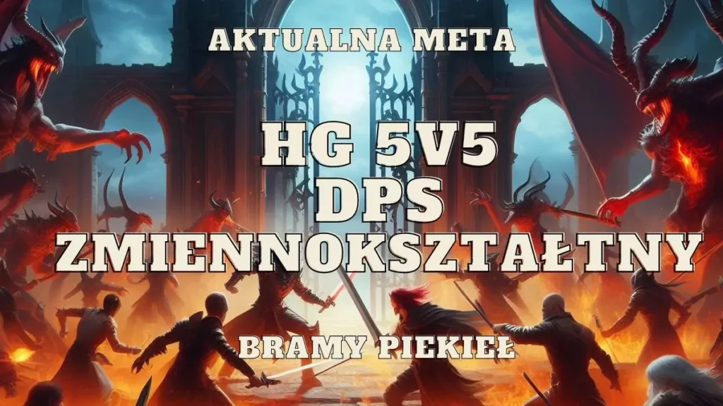 zmiennoksztaltny kostur korzenia dps na bramy piekiel hellgate 5v5 meta