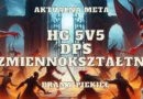 zmiennoksztaltny kostur korzenia dps na bramy piekiel hellgate 5v5 meta