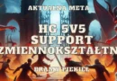 zmiennoksztaltny pierwotny kostur support na bramy piekiel hellgate 5v5 meta